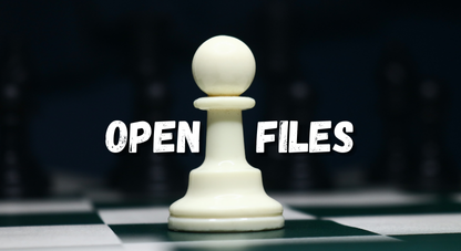 Open Files: How Rooks Dominate the Board