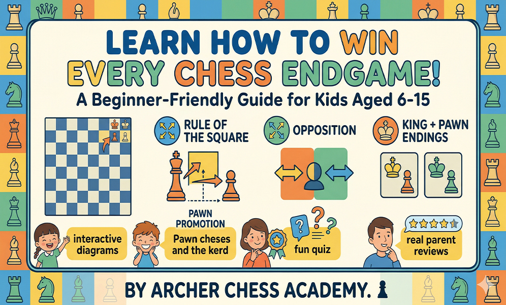 The King's Final Battle: Endgame Mastery for Young Chess Champions