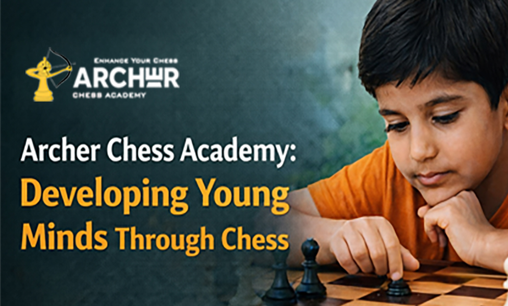 How Archer Chess Academy Builds Concentration, Memory, and Thinking Skills